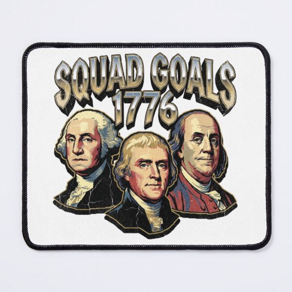 Item preview, Founding Fathers Squad Goals America 250 designed and sold by CozyDesignsCo.