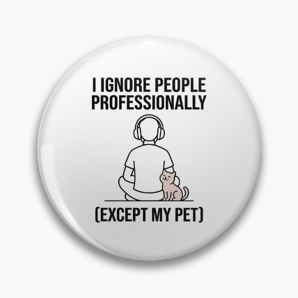 Item preview, I Ignore People Professionally Shirt | Funny Pet Lover Humor designed and sold by Safe Haven Pets.