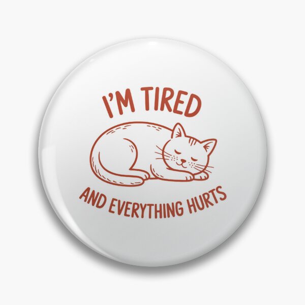 Item preview, I’m Tired And Everything Hurts Cute Cat Lazy Kitty Sleepy Cat Pet Person designed and sold by sailorjessiArt.
