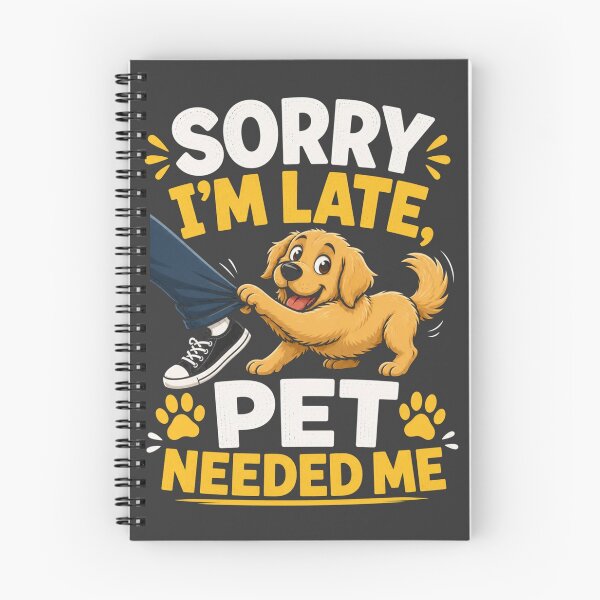 Item preview, Sorry I’m Late Pet Needed Me Shirt | Funny Dog Lover Humor designed and sold by Safe Haven Pets.