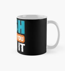 Fish Like You Mean It Mug