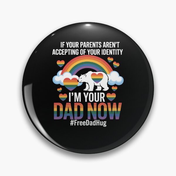 Item preview, I'm Your Dad Now Free Dad Hug LGBT Supporter LGBT Bear Lover designed and sold by sailorjessiArt.