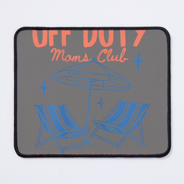 Item preview, Off Duty Moms Club Go Ask Your Dad Mother's Day Funny Mom designed and sold by KristineLi.