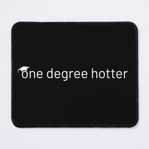 Item preview, One Degree Hotter Funny Graduation Minimalist Graphic designed and sold by tarzbol.
