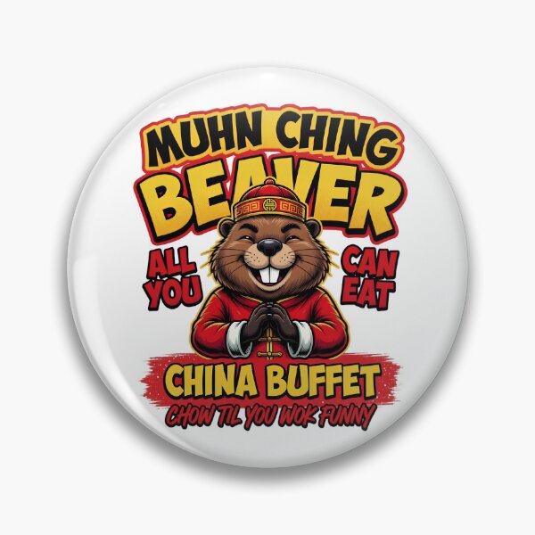 Item preview, Muhn Ching Beaver China Buffet Pun designed and sold by TshirtsOnline-.