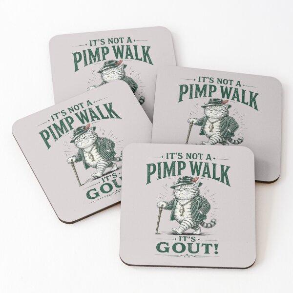 Item preview, It's Not A Pimp Walk Gout Cat designed and sold by MabelWells.