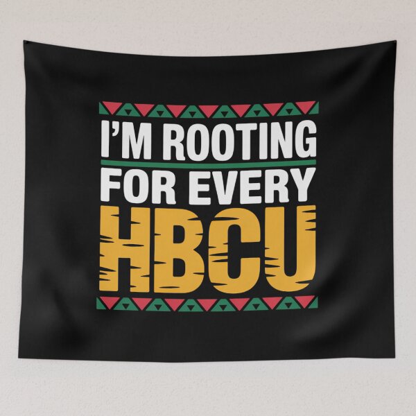 Item preview, I'm Rooting for Every HBCU Historical Black College Student  designed and sold by sailorjessiArt.