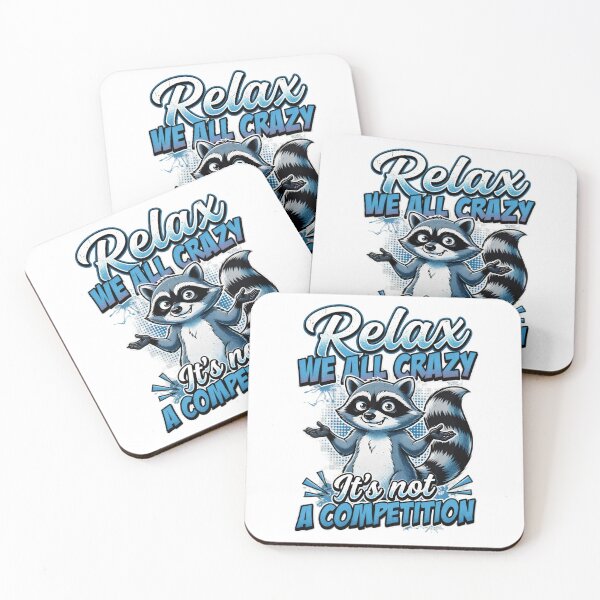 Item preview, Relax We All Crazy Raccoon Design designed and sold by TshirtsOnline-.