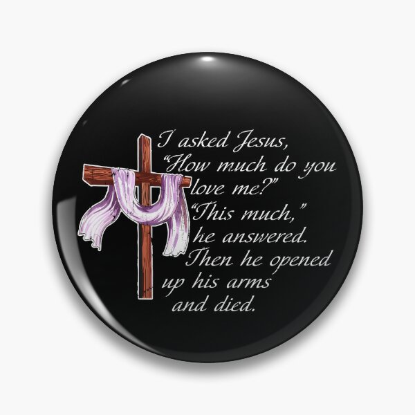 Item preview, I Asked Jesus, How Much Do You Love Me This Much He Answered Then He Opened Up His Arms And Died designed and sold by caruku666.