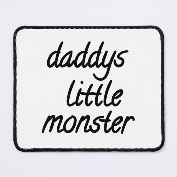 Item preview, Daddy's little monster designed and sold by MKshoper.
