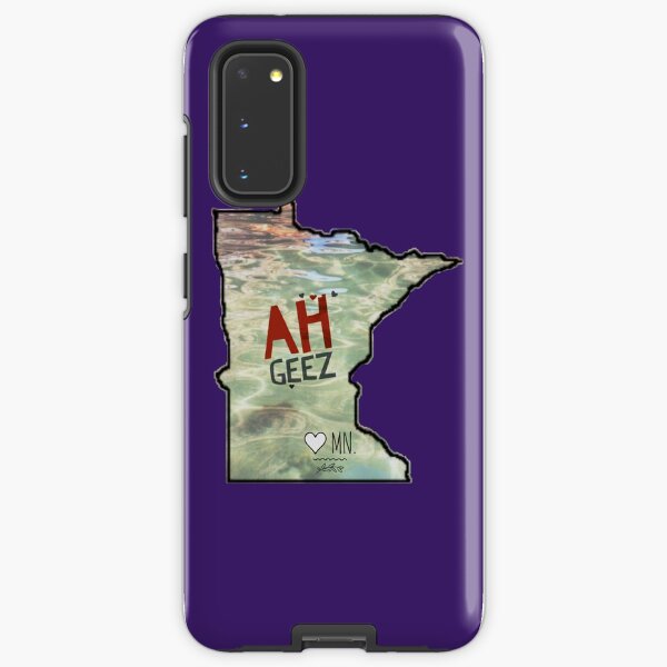MINNESOTA AH GEEZ Samsung Galaxy Tough Case