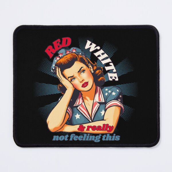 Item preview, Red White & Really Not Feeling It designed and sold by tellia-kallisto.
