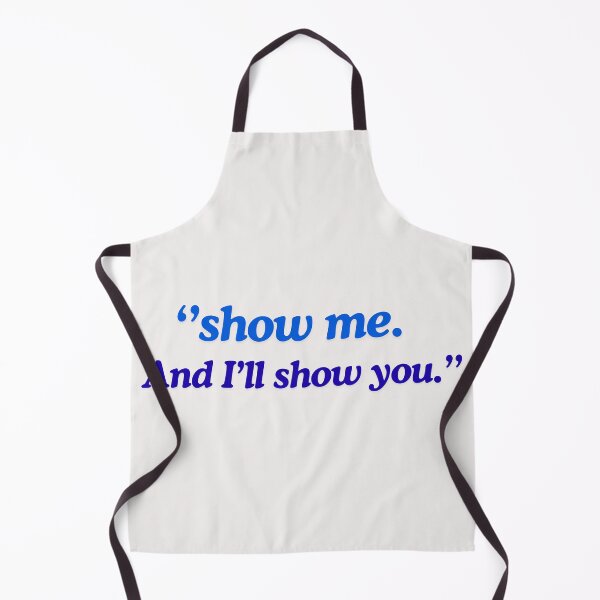 Item preview, Show me.And I'll show you. / Off Campus designed and sold by suh shop.