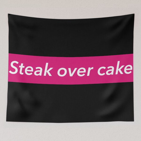 Item preview, Steak Over Cake – Steak Lover Keto Humor designed and sold by ashiwrites.