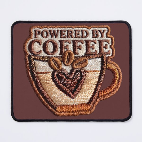 Item preview, Copy of Powered By Coffee Embroidery Patch designed and sold by MegaNovaArt.