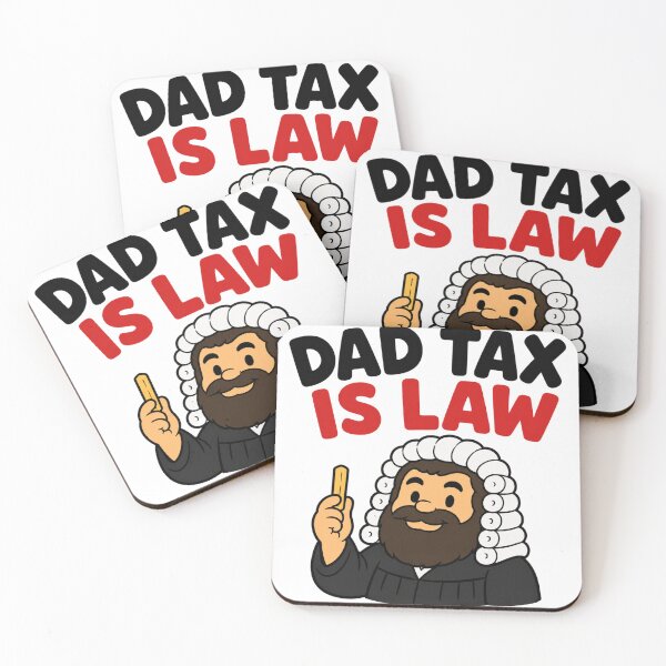 Item preview, DAD TAX IS LAW! for a fry. designed and sold by vecart34.
