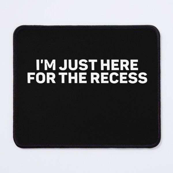 Item preview, Recess Lovers Recess Playground I'm Just Here For The Recess designed and sold by weirdcountry.