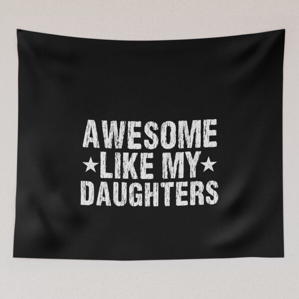 Item preview, Awesome Like My Daughters Parent Dad Mom designed and sold by PopStars1993.