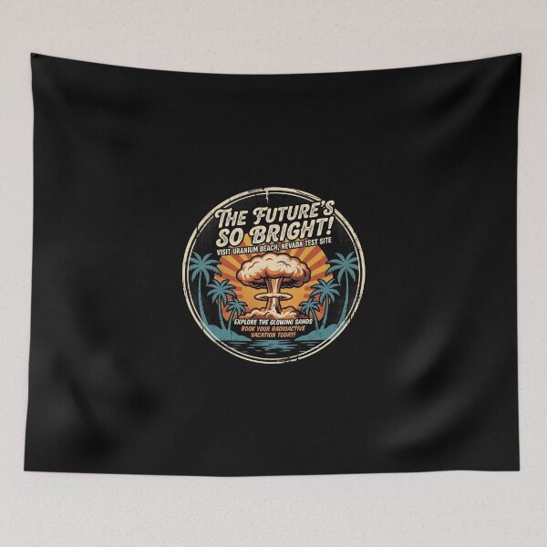 Item preview, The Future Is So Bright Atomic Bomb - Retro Sci-Fi Dark Humor designed and sold by AdyKurniawan.