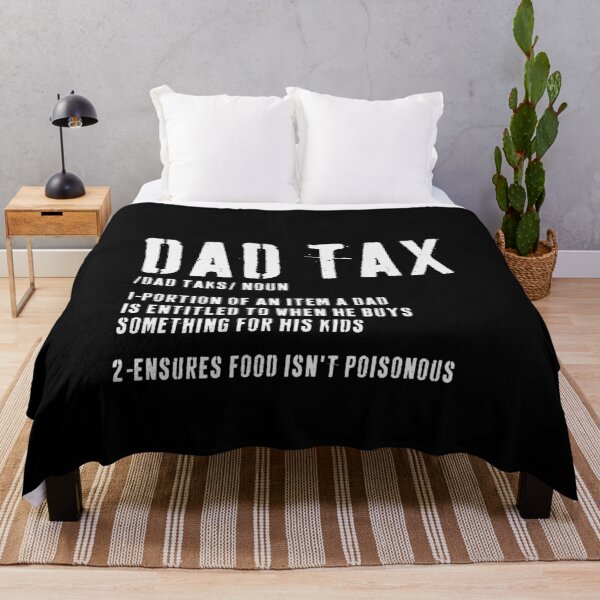 Item preview, Dad Tax Funny Definition Fatherhood Humor Fathers Day designed and sold by PopStars1993.