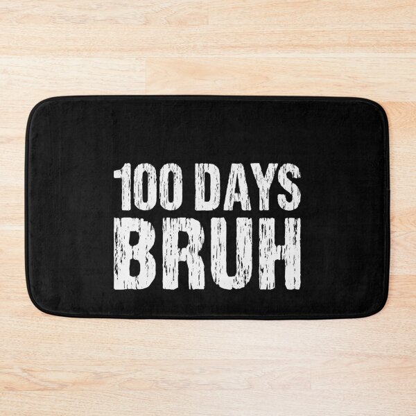 Item preview, 100 Days Bruh School Celebration Student Teacher 100th Day designed and sold by PopStars1993.