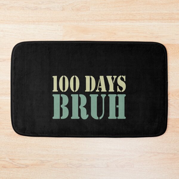 Item preview, 100 Days Bruh 100th Day Of School Student Teacher Celebration designed and sold by PopStars1993.