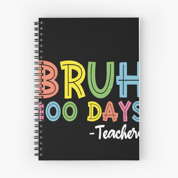 Item preview, Bruh 100 Days - Teachers 100th Day School Educator Celebration designed and sold by PopStars1993.