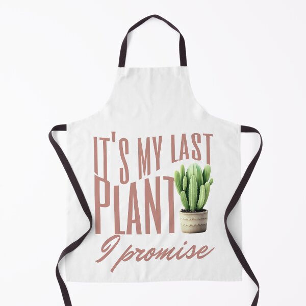 Item preview, It's My Last Plant I Promise – Funny Saying designed and sold by Azrou shop.