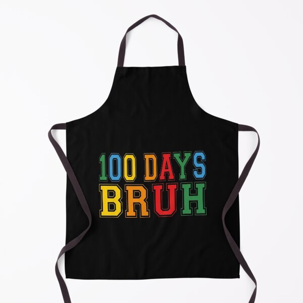 Item preview, 100 Days Bruh Student Teacher School Celebration designed and sold by PopStars1993.