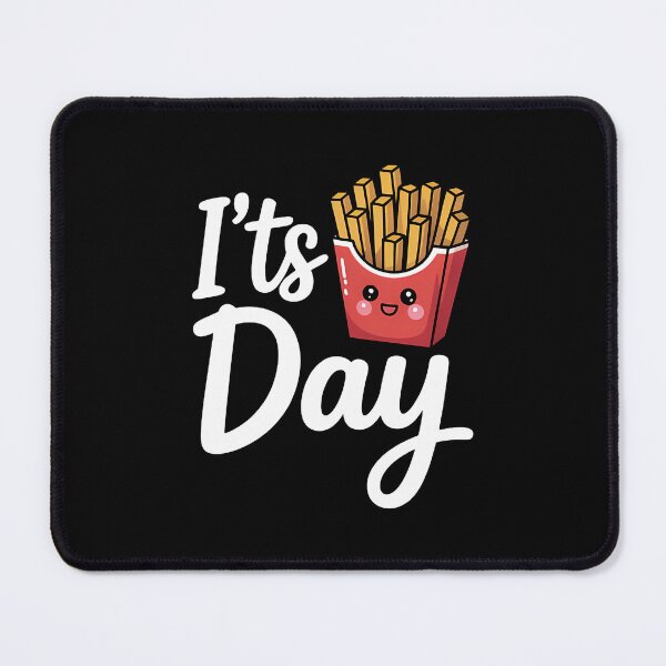 Item preview, It's French Fries Day French Fry Kawaii designed and sold by SapfireStuArt.