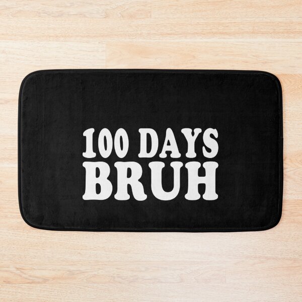 Item preview, 100 Days Bruh School Celebration Student Teacher designed and sold by PopStars1993.