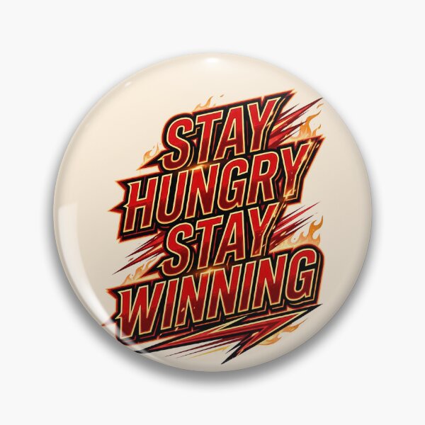 Item preview, Stay Hungry Stay Winning Energetic Sports Typography designed and sold by EvergreenPark - Tee Studio.