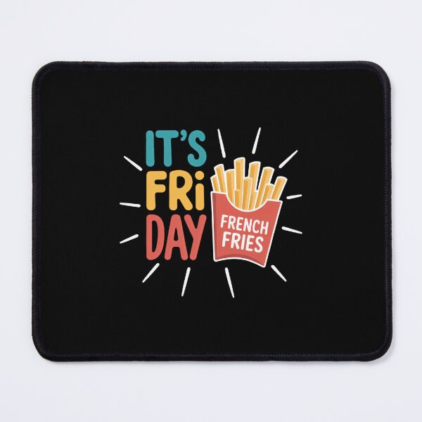 Item preview, It's Fry Day French Fries Fast Food Fan designed and sold by SapfireStuArt.