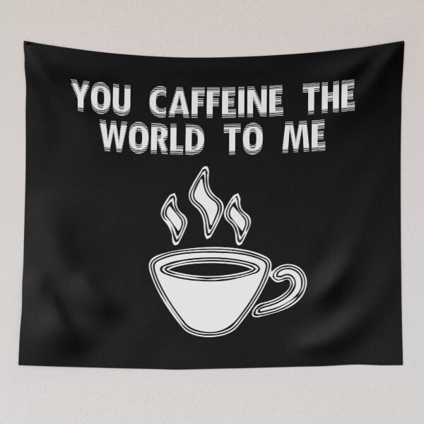 Item preview, You Caffeine The World To Me  designed and sold by R-A Designs.
