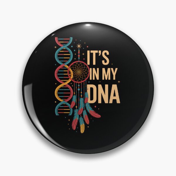 Item preview, It's in My DNA Indigenous Native American Indian Day designed and sold by SapfireStuArt.