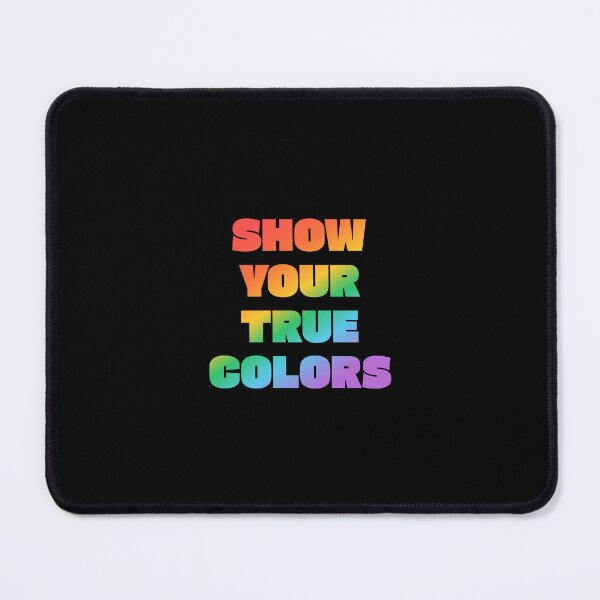 Item preview, SHOW YOUR TRUE COLORS - LGBTQ PRIDE RAINBOW ON BLACK designed and sold by Inspirationmotivation.