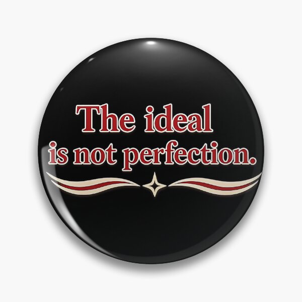 Item preview, The ideal is not perfection. designed and sold by MaxDreamsArt.