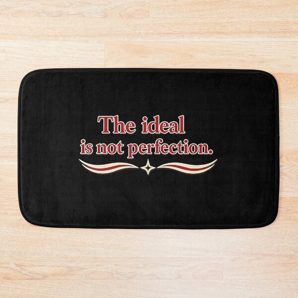 Item preview, The ideal is not perfection. designed and sold by MaxDreamsArt.