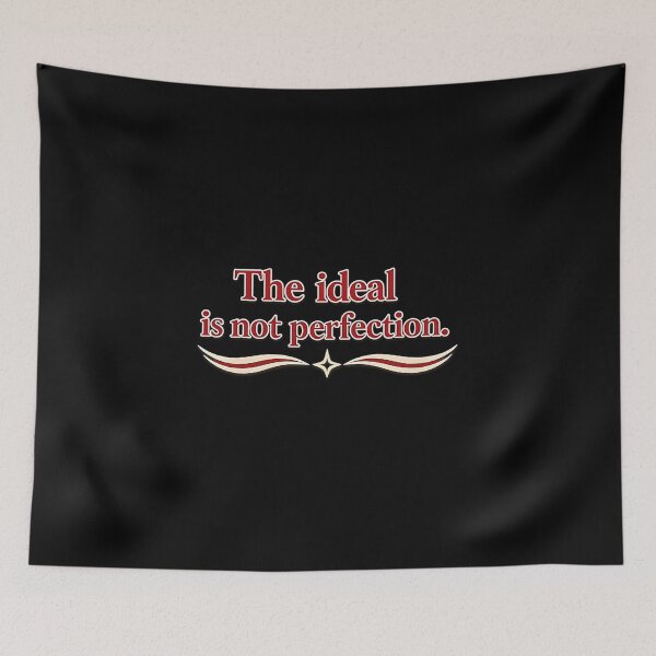 Item preview, The ideal is not perfection. designed and sold by MaxDreamsArt.