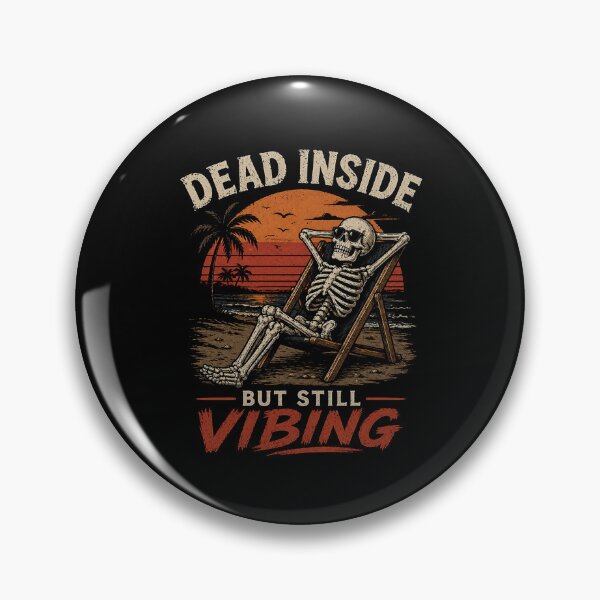 Item preview, Dead Inside But Still Vibing designed and sold by EichStore.