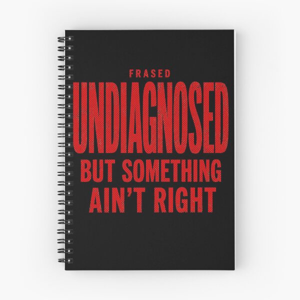 Item preview, Undiagnosed But Something Ain't Right Funny Retro Mental Health designed and sold by ArcaneArtistry.
