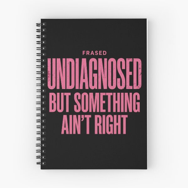 Item preview, Undiagnosed But Something Ain't Right Funny Retro Mental Health designed and sold by ArcaneArtistry.