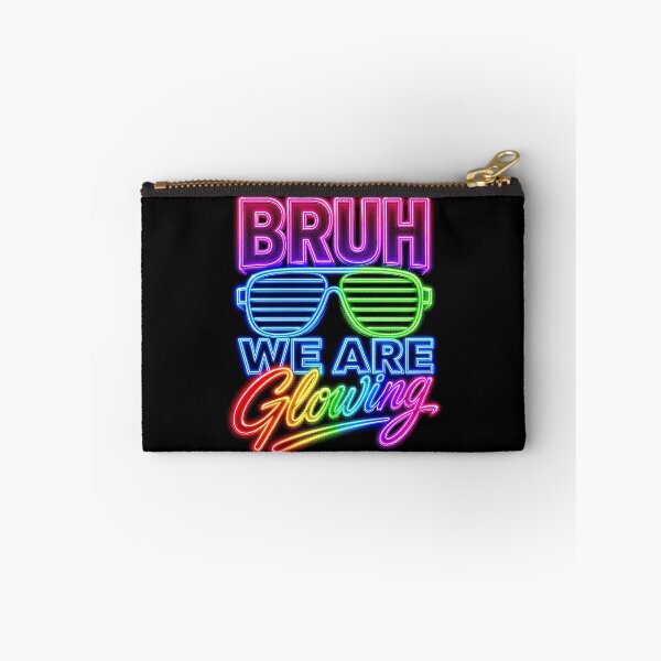 Item preview, Bruh We Are Glowing Funny Retro Neon Rave 80s designed and sold by ArcaneArtistry.