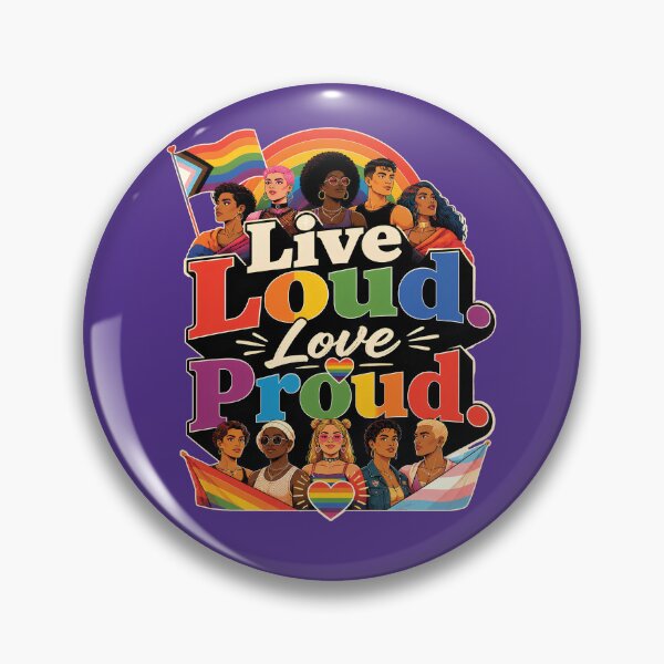Item preview, Live Loud Love Proud LGBTQ Pride Community designed and sold by BluePrint Vibe.