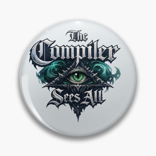 Item preview, The Compiler Sees All – Gothic Programming Fantasy designed and sold by Nerd Romance Café.
