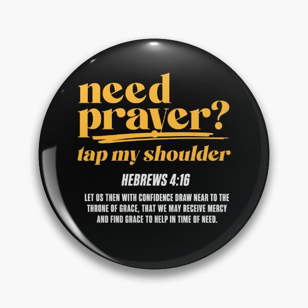 Item preview, Need Prayer Tap My Shoulder designed and sold by ChrisPfeiffer.