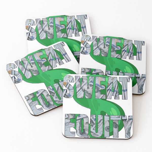 Item preview, Sweat Equity Entrepreneur Motivation Dollar Sign Graphic designed and sold by GraphixByHub.
