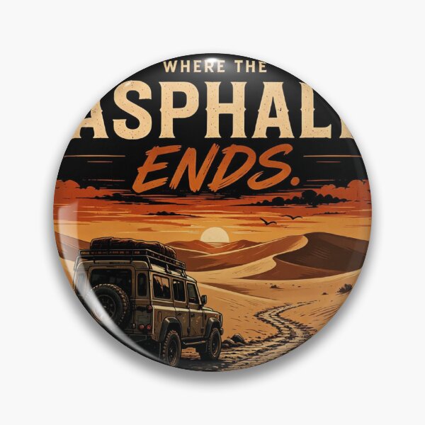 Item preview, Find Me Where The Asphalt Ends - Journey To The Desert designed and sold by CYLIOK.