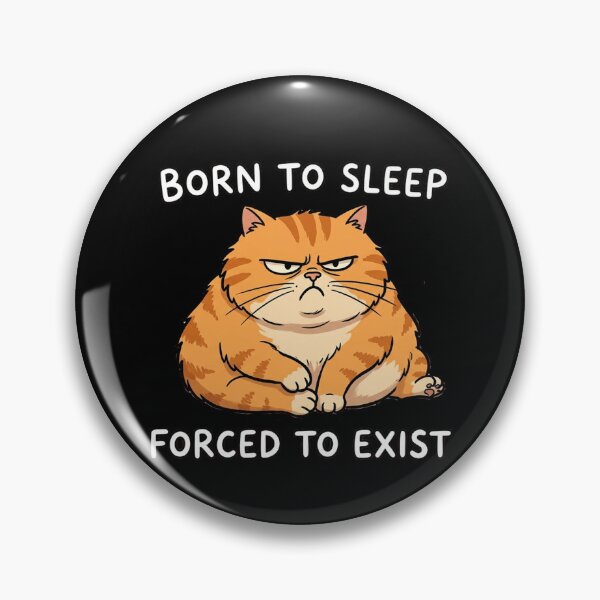 Item preview, Funny Orange Cat Chonky Born to Sleep Forced to Exist designed and sold by Yellowriversss.