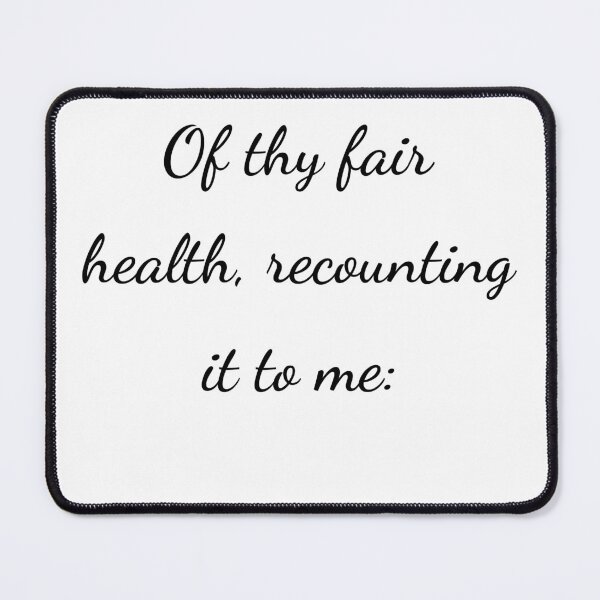 Item preview, "Of thy fair health, recounting it to me:" - handwriting black designed and sold by ariksworld.